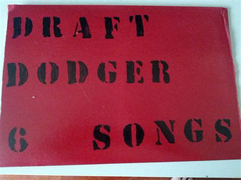 draft dodger song.